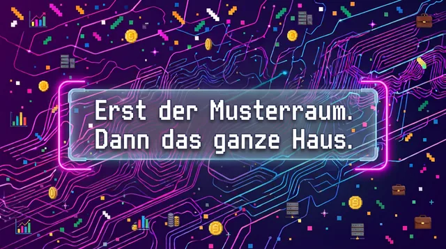 Erst der Musterraum, dann das ganze Haus